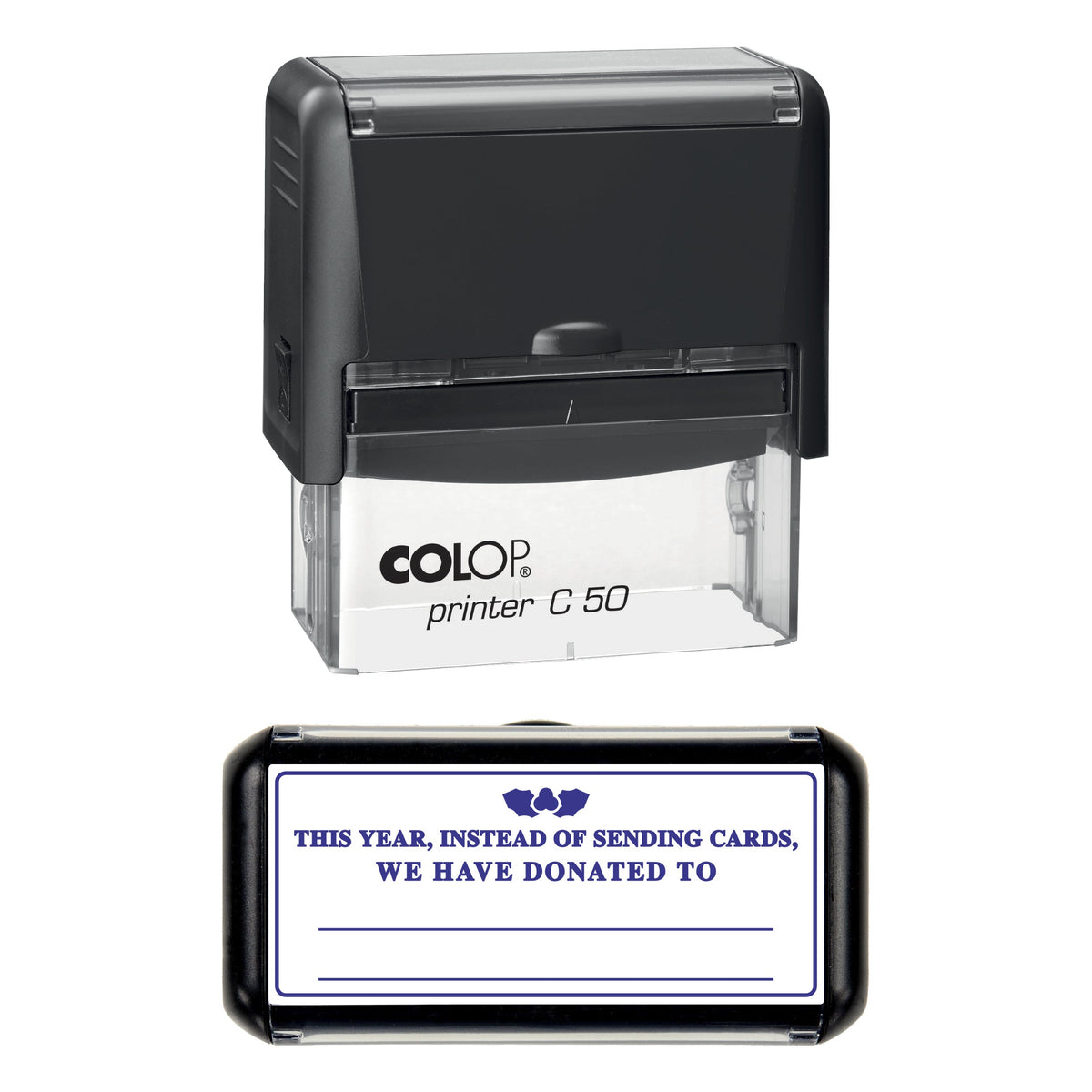Stamp showing the Instead of Christmas Cards We Have Donated design, 70 x 30mm COLOP C50 self-inking stamp, violet ink