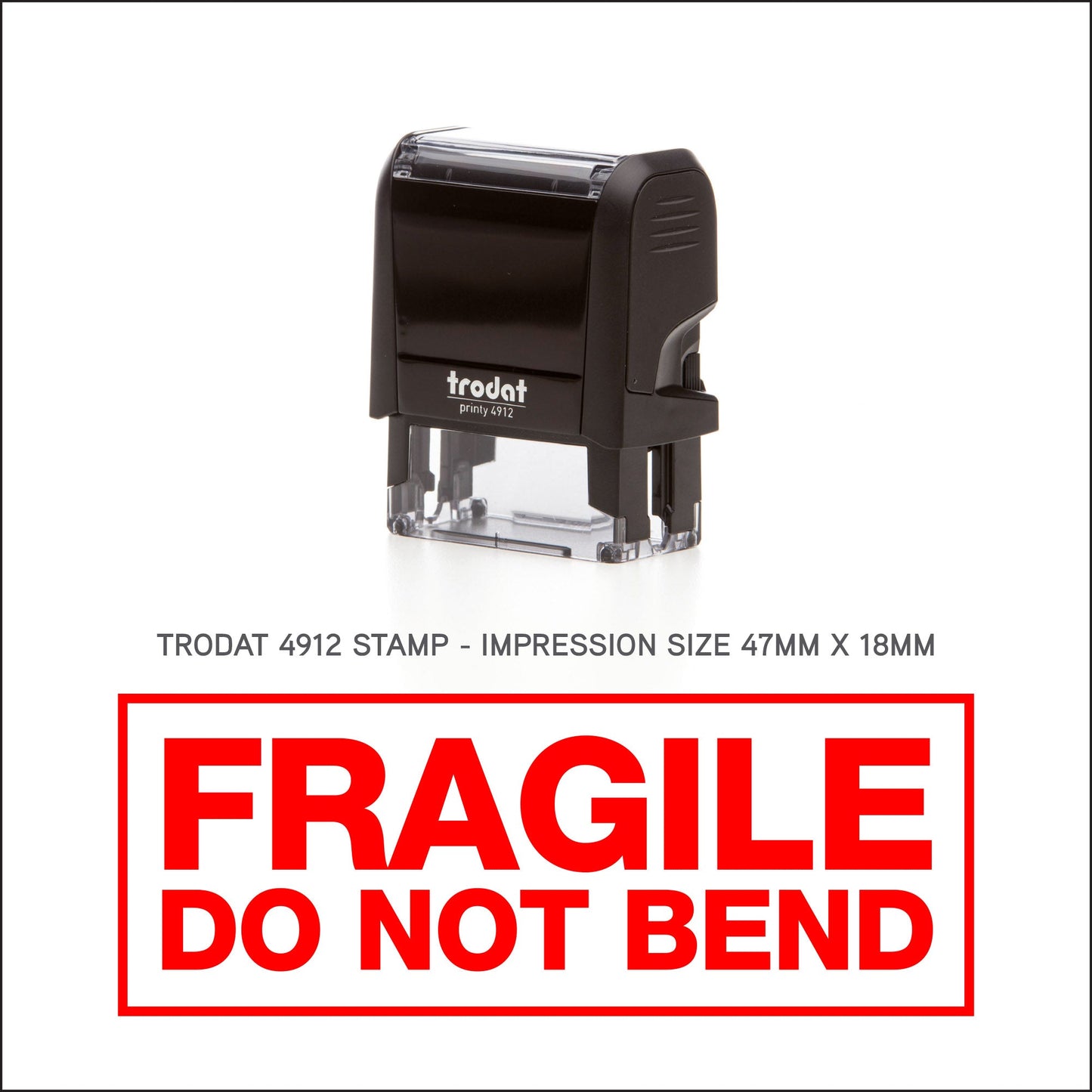 Fragile Do Not Bend Rubber Stamp - Trodat 4912 - 45mm x 18mm Impression