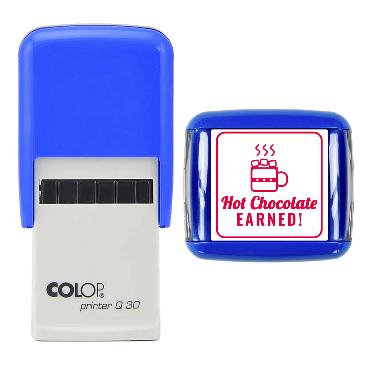 Stamp showing the Hot Chocolate Earned Christmas Reward design, 30 x 30mm COLOP Q30 self-inking stamp, red ink