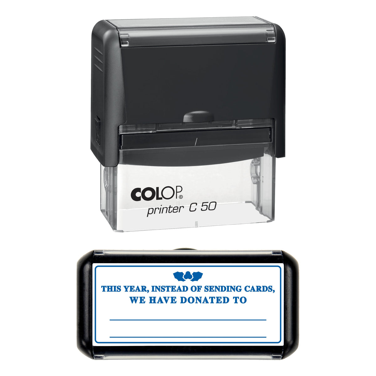 Stamp showing the Instead of Christmas Cards We Have Donated design, 70 x 30mm COLOP C50 self-inking stamp, blue ink