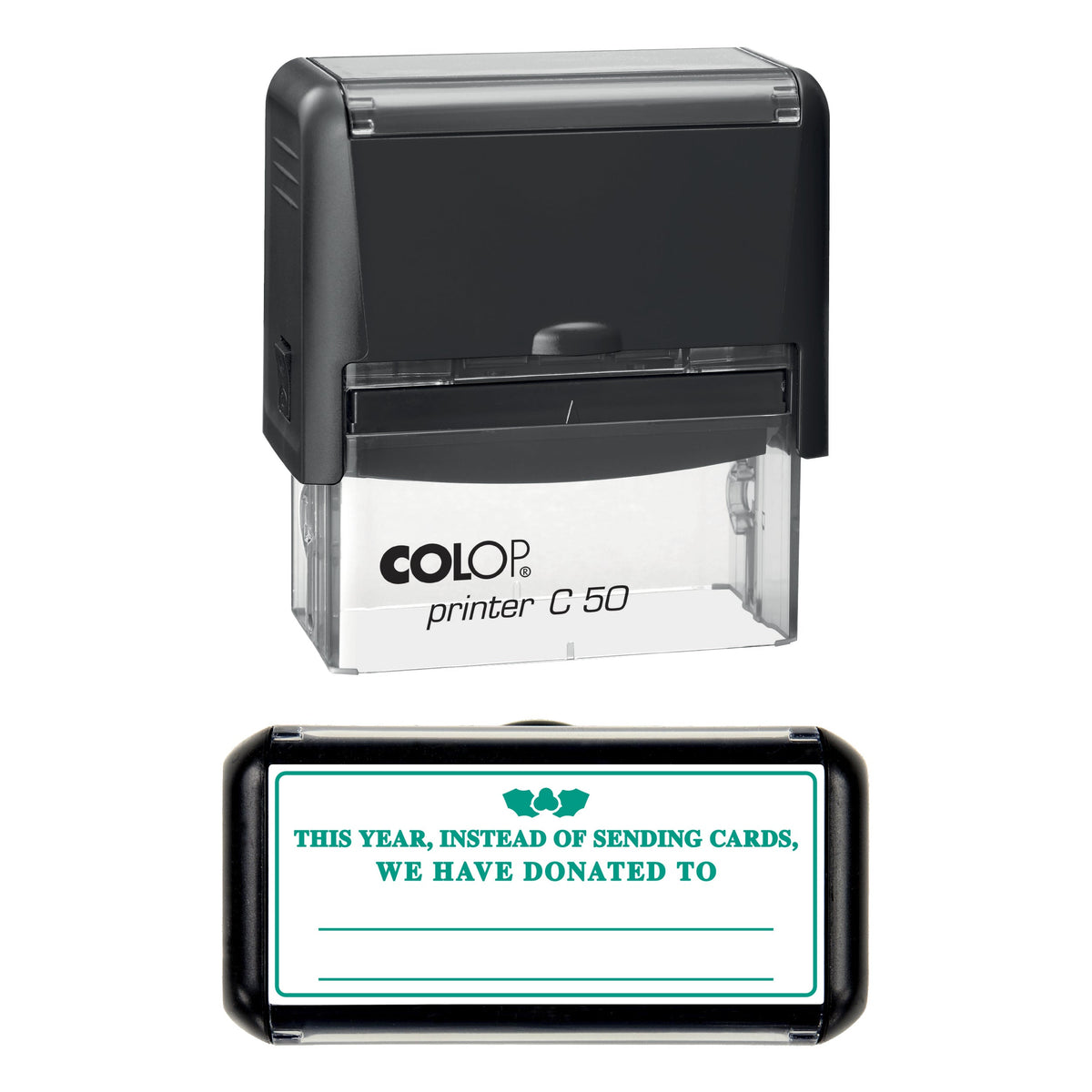 Stamp showing the Instead of Christmas Cards We Have Donated design, 70 x 30mm COLOP C50 self-inking stamp, green ink