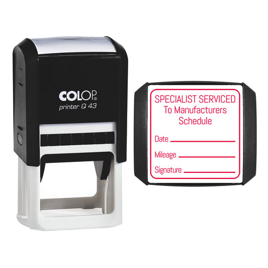 Stamp showing the Specialist Serviced To Manufacturers Schedule Outline design, 43 x 43mm COLOP Q43 self-inking stamp, red ink